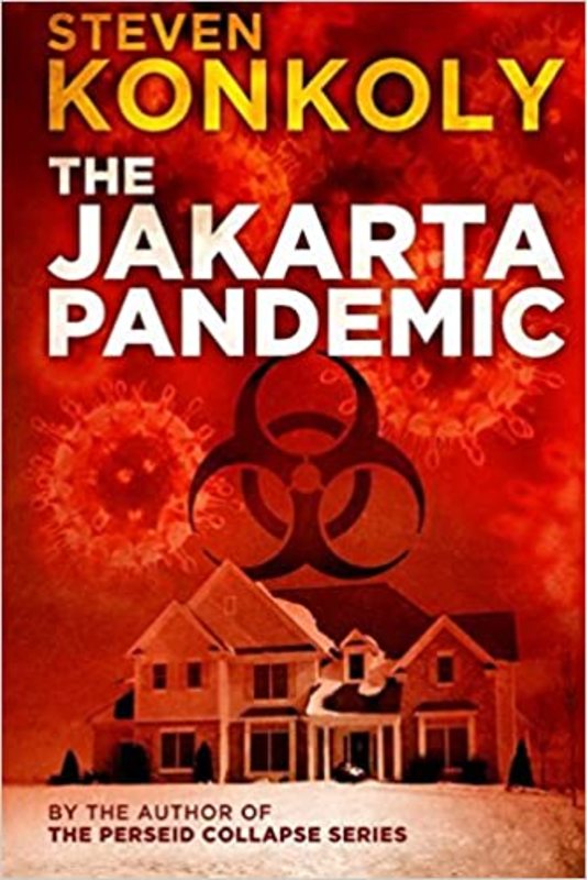 Book cover for "The Jakarta Pandemic" by Steven Konkoly