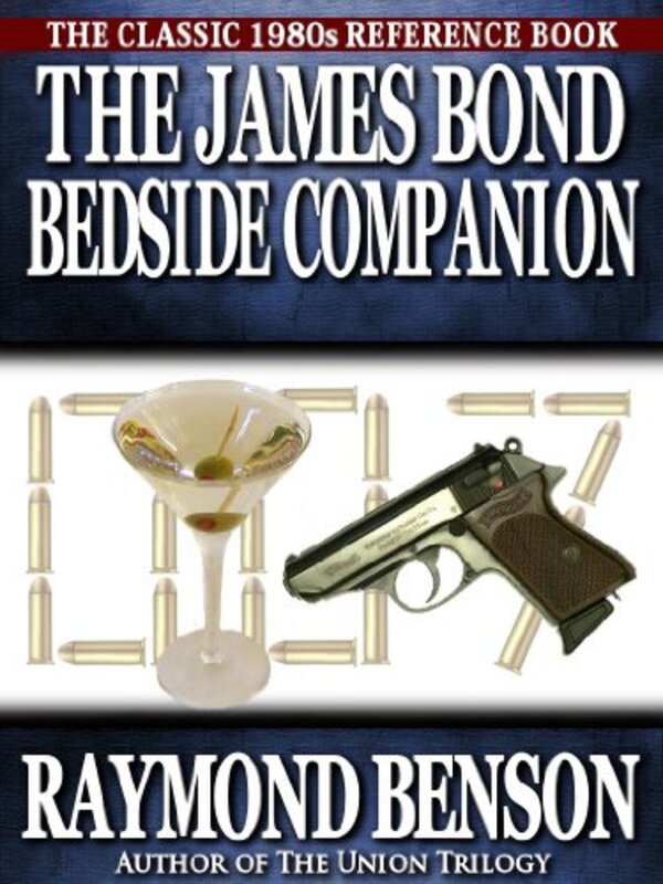 Book cover for "The James Bond Bedside Companion" by Raymond Benson