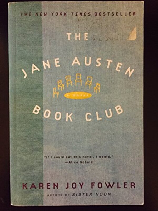 Book cover for "The Jane Austen Book Club" by Karen Joy Fowler