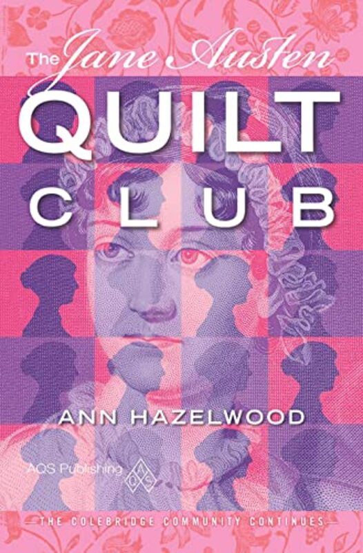 Book cover for "The Jane Austen Quilt Club" by Ann Hazelwood