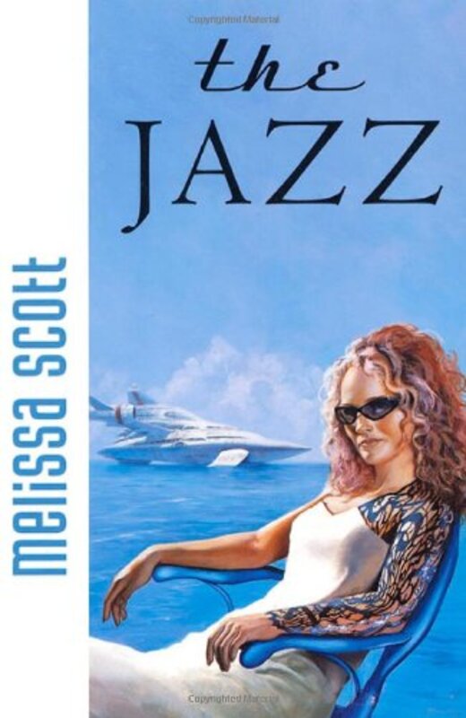 Book cover for "The Jazz" by Melissa Scott