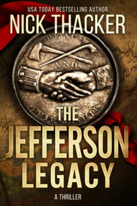 Book cover for "The Jefferson Legacy" by Nick Thacker