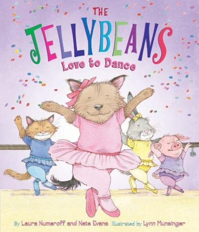 Book cover for "The Jellybeans Love to Dance" by Laura Joffe Numeroff