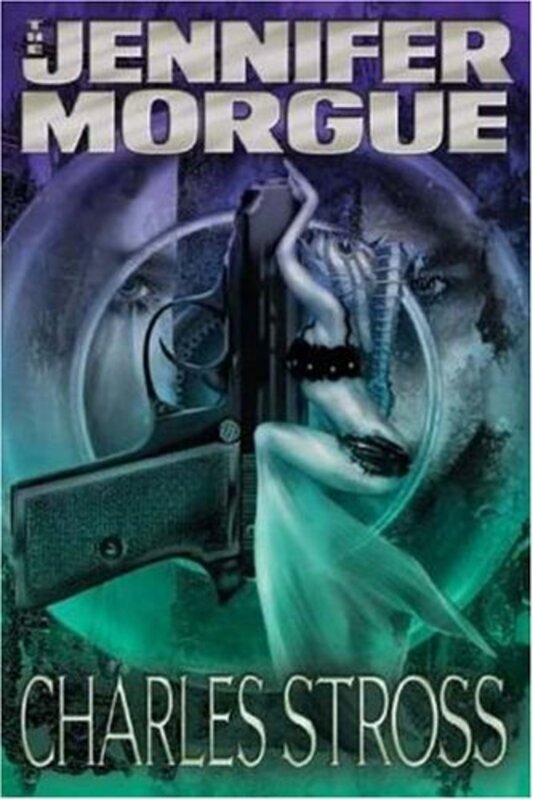 Book cover for "The Jennifer Morgue" by Charlie Stross