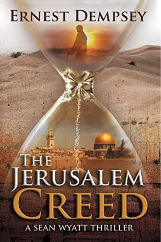 Book cover for "The Jerusalem Creed" by Ernest Dempsey
