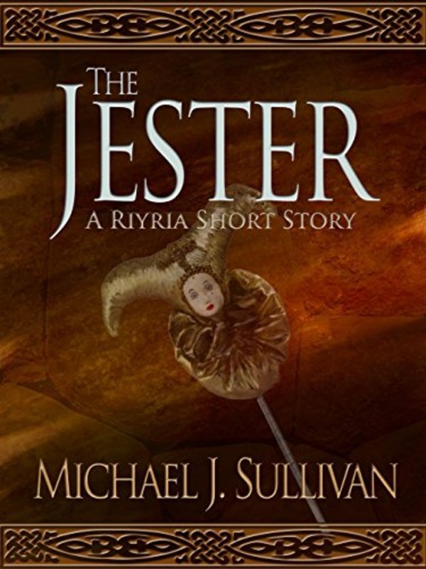 Book cover for "The Jester" by Michael J. Sullivan