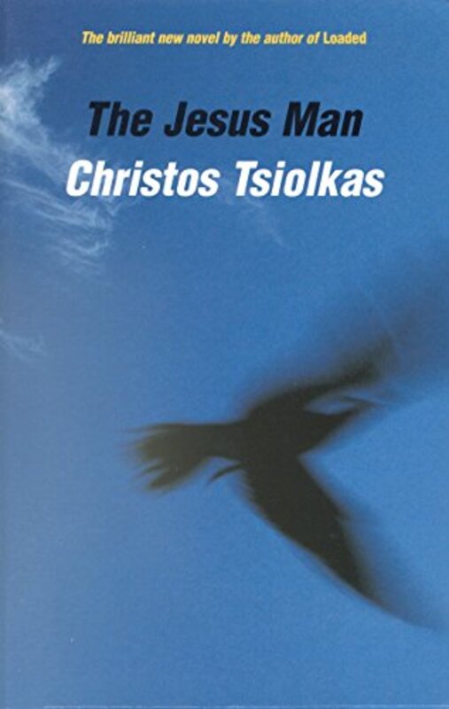 Book cover for "The Jesus Man" by Christos Tsiolkas