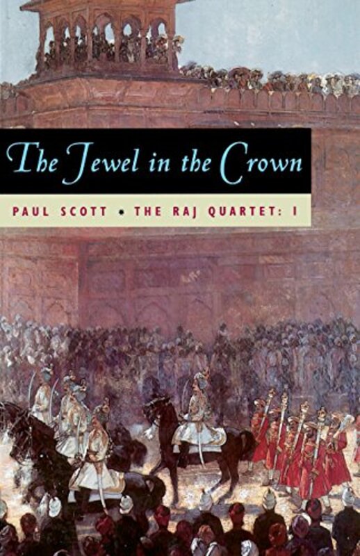 Book cover for "The Jewel in the Crown" by Paul Scott