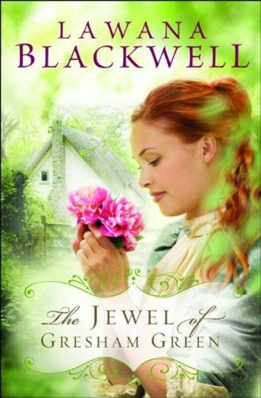 Book cover for "The Jewel of Gresham Green" by Lawana Blackwell