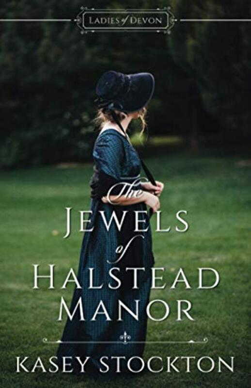 Book cover for "The Jewels of Halstead Manor" by Kasey Stockton