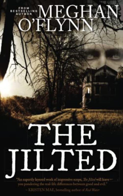 Book cover for "The Jilted" by Meghan O'Flynn