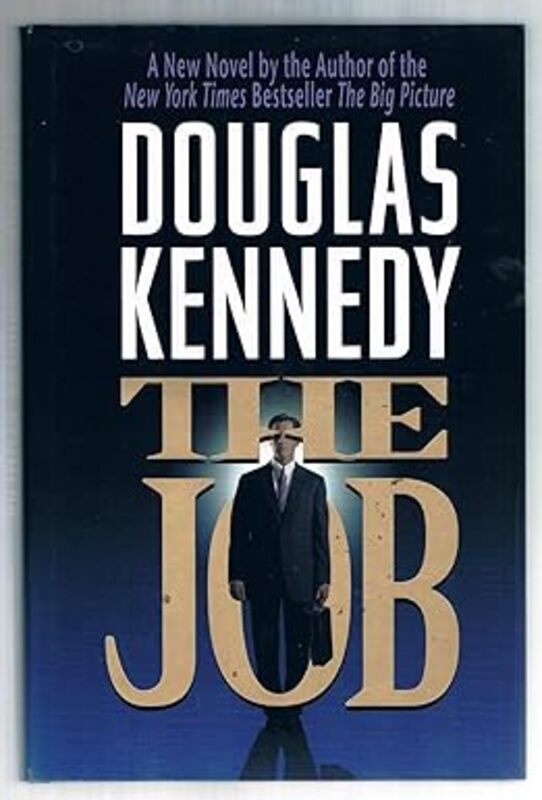 Book cover for "The Job" by Douglas Kennedy