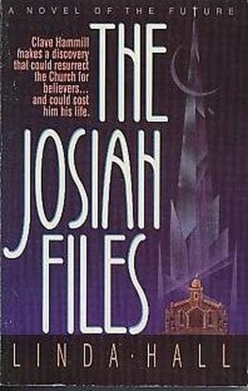 Book cover for "The Josiah Files" by Linda Hall