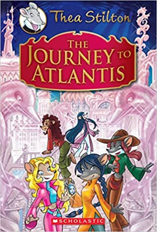 Book cover for "The Journey to Atlantis" by Thea Stilton