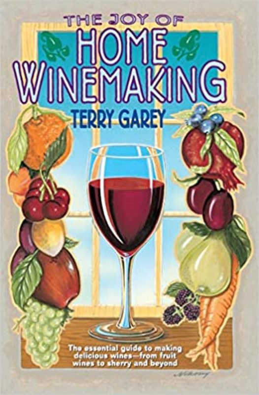 Book cover for "The Joy of Home Wine Making" by Terry A. Garey