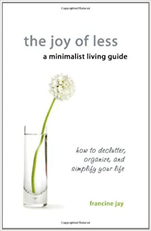 Book cover for "The Joy of Less" by Francine Jay