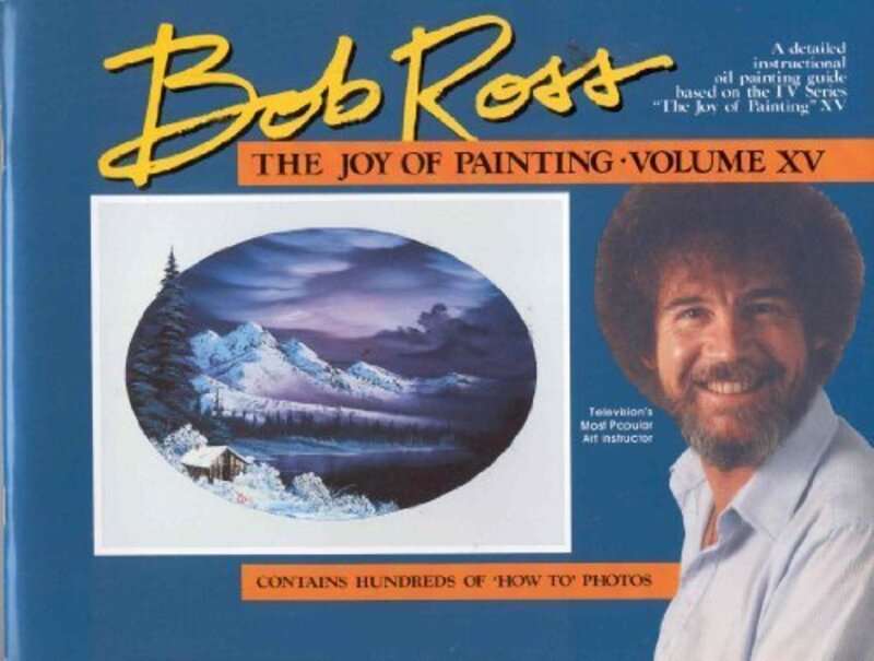 Book cover for "The Joy of Painting Volume 15" by Bob Ross