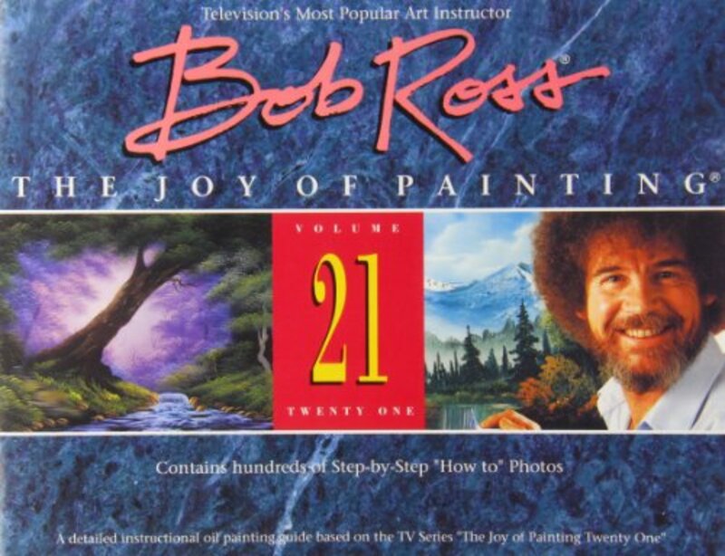 Book cover for "The Joy of Painting Volume 21" by Bob Ross