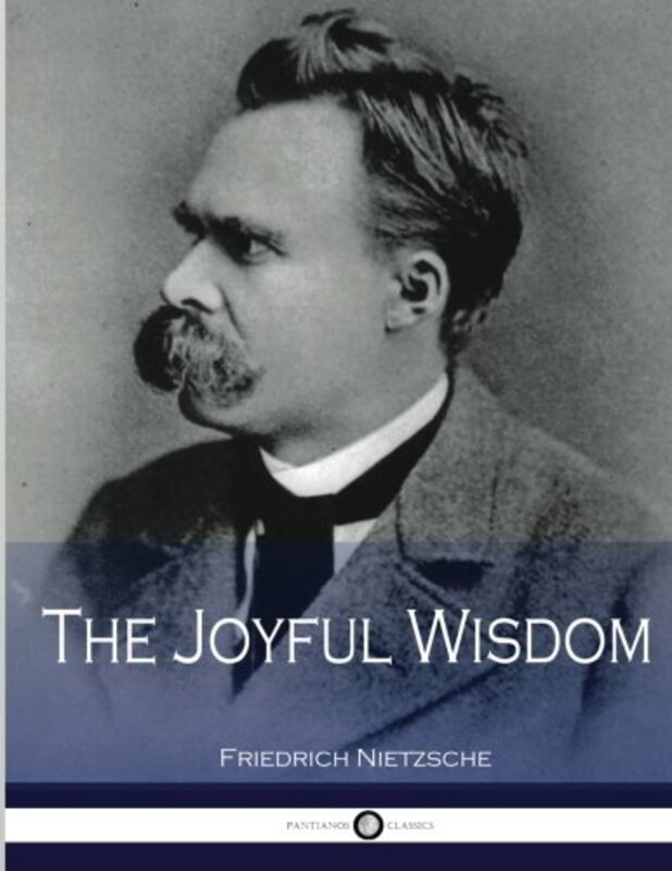 Book cover for "The Joyful Wisdom" by Freidrich Nietzsche
