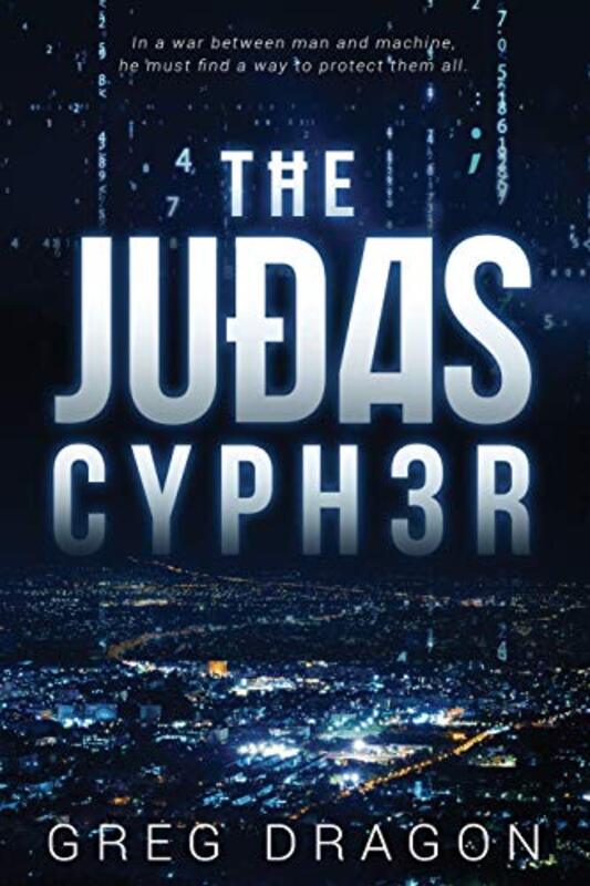 Book cover for "The Judas Cypher" by Greg Dragon