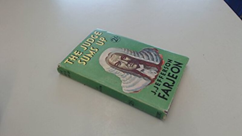 Book cover for "The Judge Sums Up" by Joseph Jefferson Farjeon