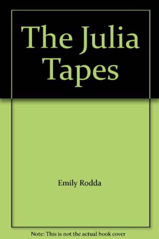 Book cover for "The Julia Tapes" by Emily Rodda