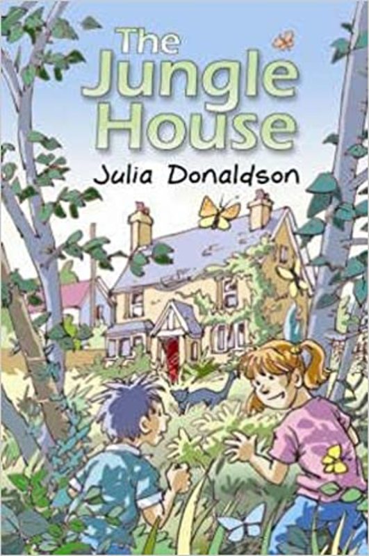 Book cover for "The Jungle House" by Julia Donaldson