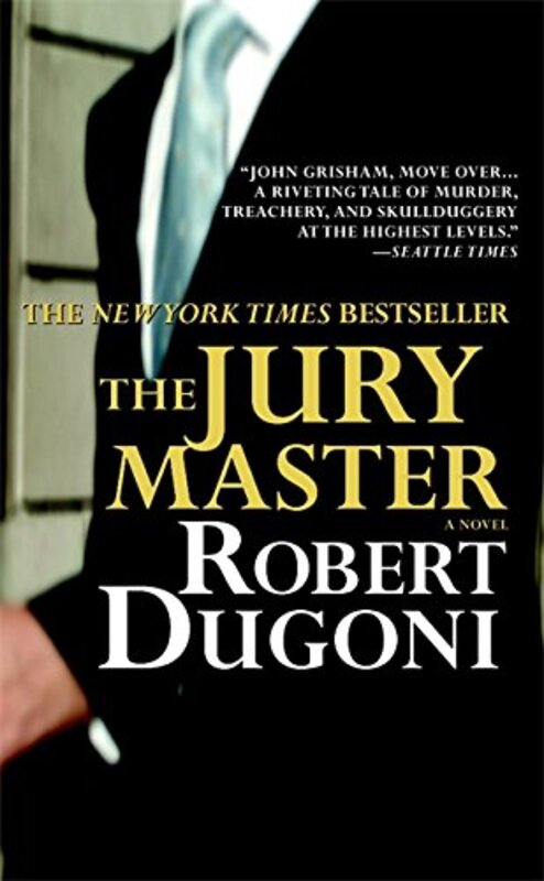 Book cover for "The Jury Master" by Robert Dugoni