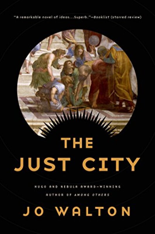 Book cover for "The Just City" by Jo Walton
