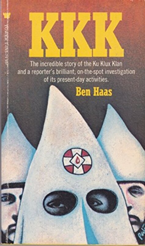 Book cover for "The KKK" by Ben Haas