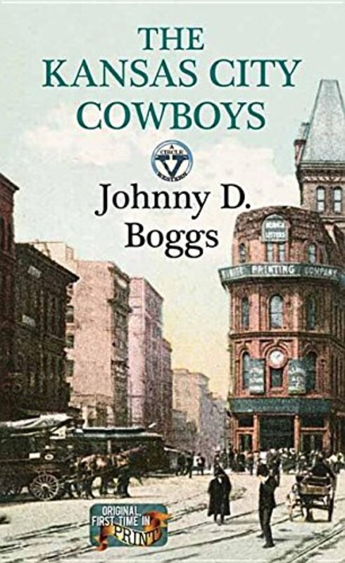 Book cover for "The Kansas City Cowboys" by Johnny Boggs