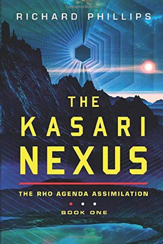 Book cover for "The Kasari Nexus" by Richard Phillips