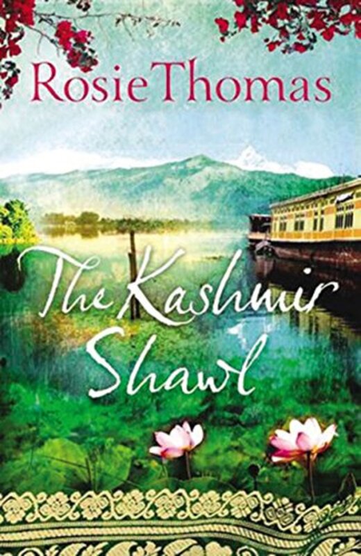Book cover for "The Kashmir Shawl" by Rosie Thomas