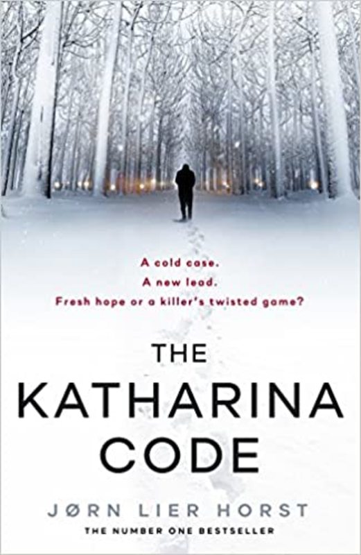 Book cover for "The Katharina Code" by Jørn Lier Horst