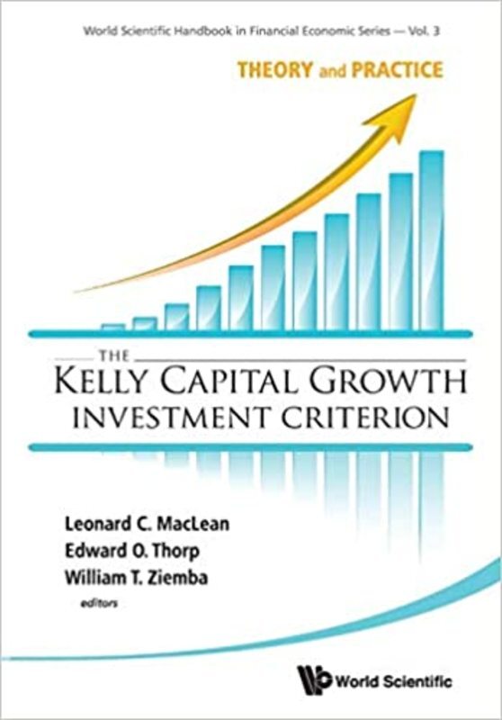 Book cover for "The Kelly Capital Growth Investment Criterion" by Leonard C. MacLean