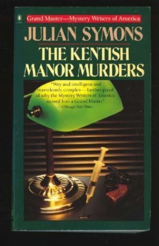 Book cover for "The Kentish Manor Murders" by Julian Symons