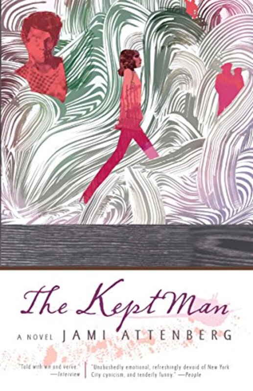 Book cover for "The Kept Man" by Jami Attenberg