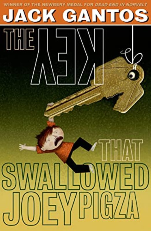 Book cover for "The Key That Swallowed Joey Pigza" by Jack Gantos