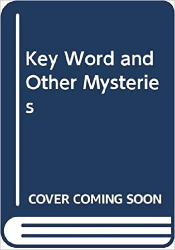 Book cover for "The Key Word And Other Mysteries" by Isaac Asimov