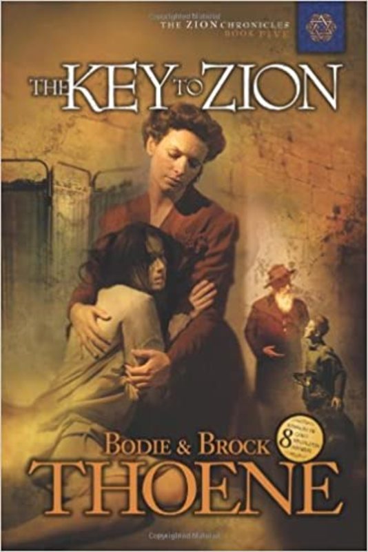 Book cover for "The Key to Zion" by Bodie and Brock Thoene