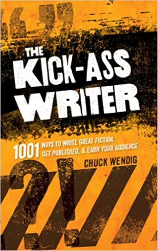 Book cover for "The Kick-Ass Writer" by Chuck Wendig