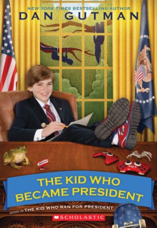 Book cover for "The Kid Who Became President" by Dan Gutman