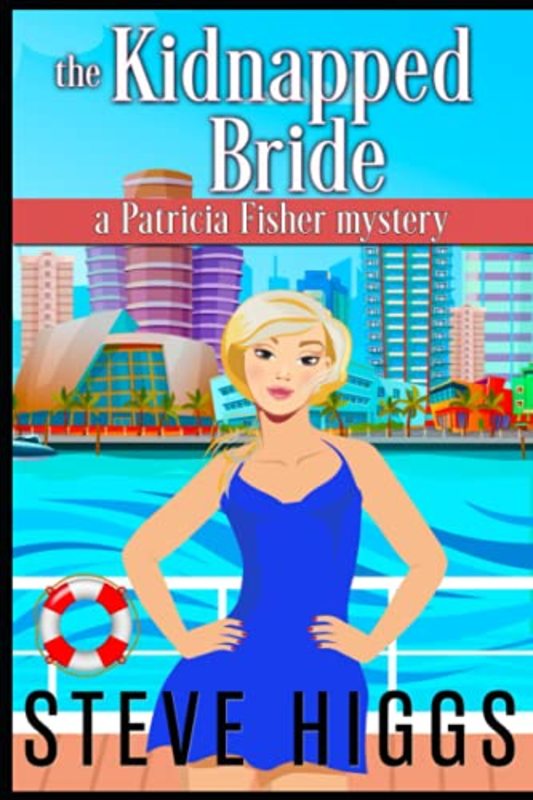 Book cover for "The Kidnapped Bride" by Steve Higgs