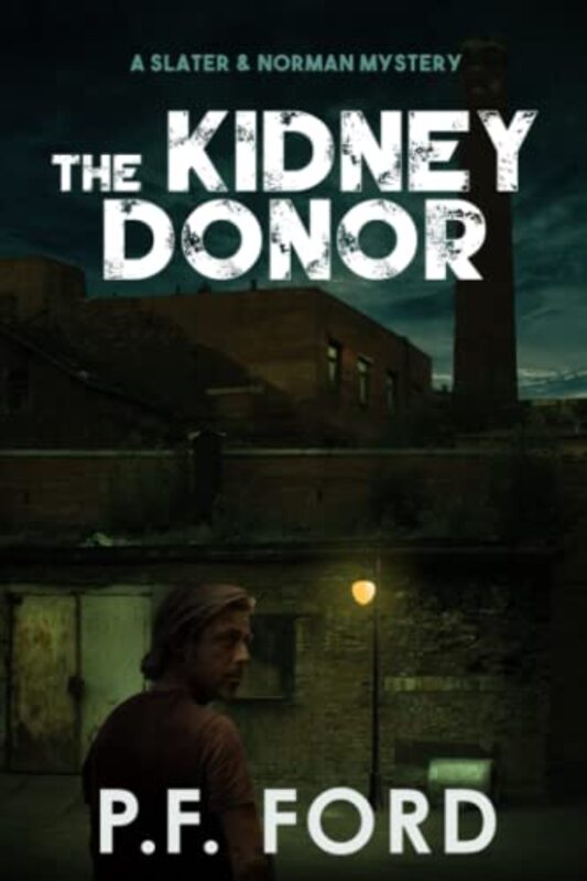 Book cover for "The Kidney Donor" by PF Ford