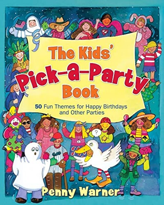 Book cover for "The Kids' Pick-a-Party Book" by Penny Warner
