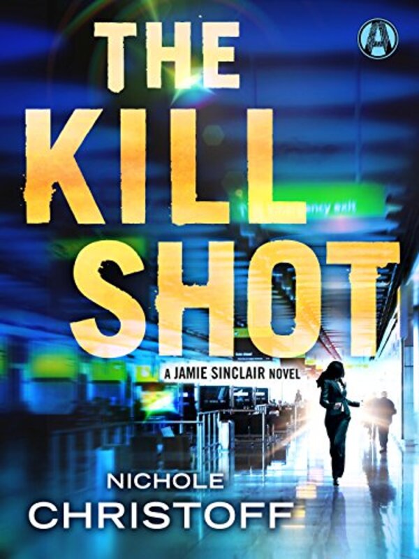 Book cover for "The Kill Shot" by Nichole Christoff