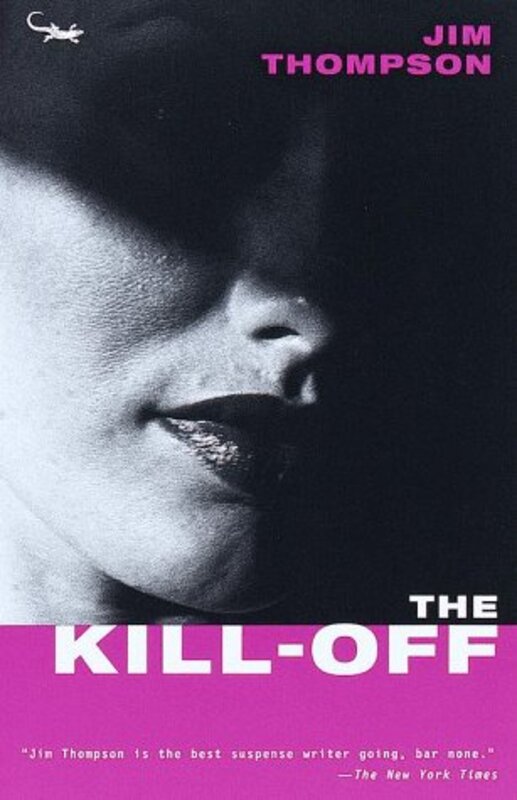 Book cover for "The Kill-Off" by Jim Thompson