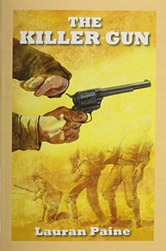 Book cover for "The Killer Gun" by Lauran Paine