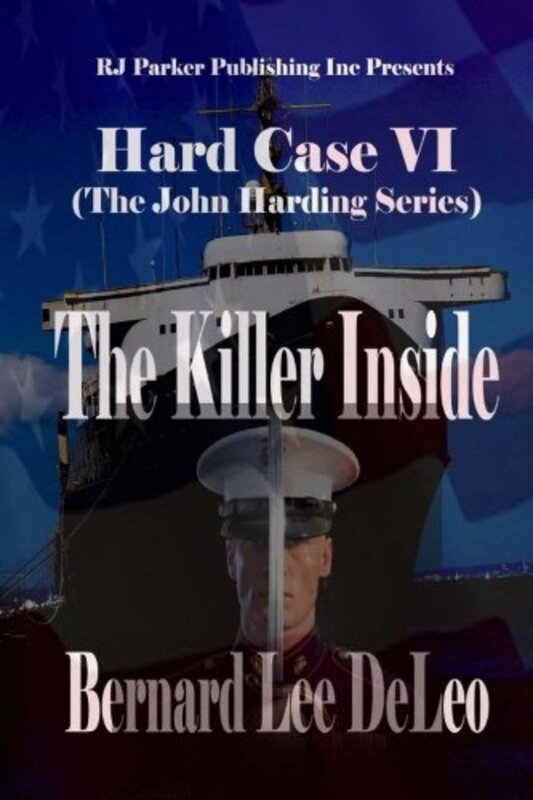 Book cover for "The Killer Inside" by Bernard Lee DeLeo
