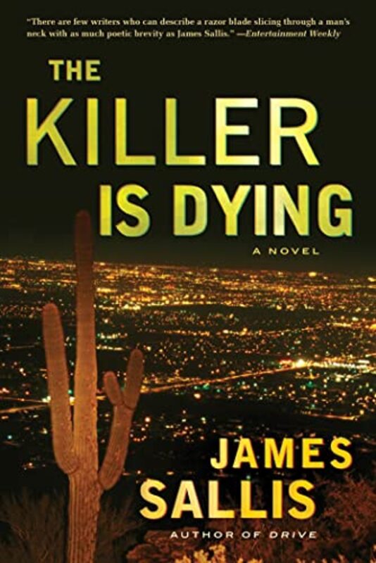 Book cover for "The Killer Is Dying" by James Sallis